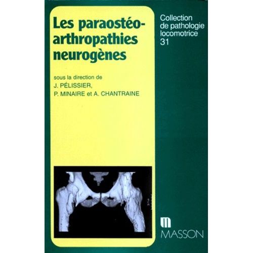 Les Paraostéo-Arthropathies Neurogènes