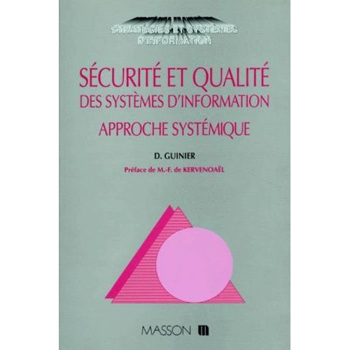 Securite Et Qualite Des Systemes D'information - Approche Systémique