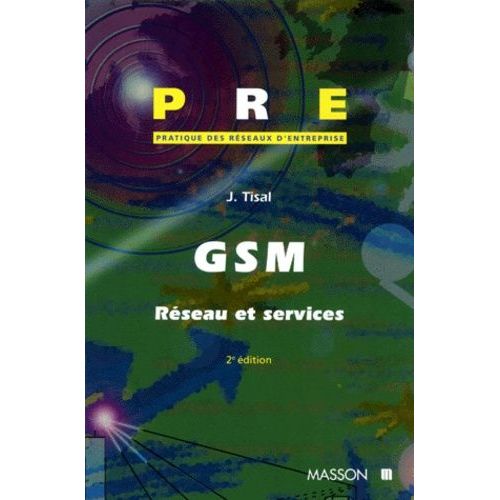 Gsm - Réseau Et Services, 2ème Édition