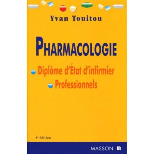 Pharmacologie - Diplôme D'etat D'infirmière, 8ème Édition