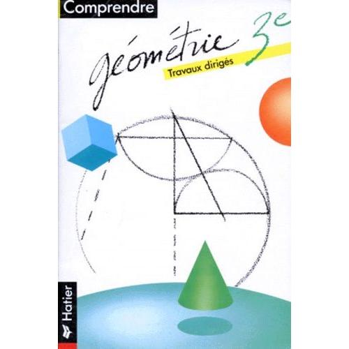 Mathematique 3eme Geometrie - Travaux Dirigés