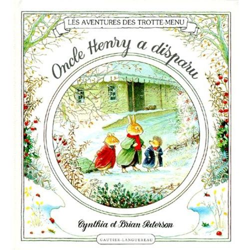 Les Aventures Des Trotte-Menu Tome 2 - Oncle Henry A Disparu