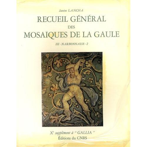 Recueil Général Des Mosaïques De La Gaule - Volume 3, Province De Narbonnaise, Tome 2, Vienne