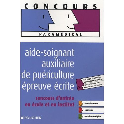 Aide-Soignant Auxiliaire De Puériculture Épreuve Écrite - Concours D'entrée En École Et En Institut
