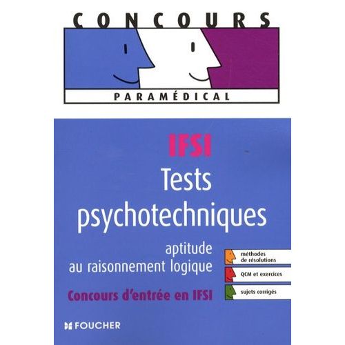 Tests Psychotechniques Ifsi - Aptitude Au Raisonnement Logique