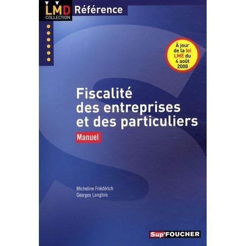 Fiscalité Des Entreprises Et Des Particuliers - Manuel