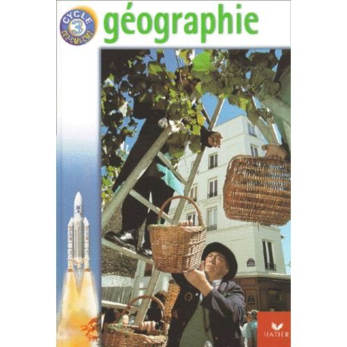 Manuel De Géographie - Cycle 3