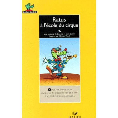 Les Aventures Du Rat Vert - Ratus À L'école Du Cirque