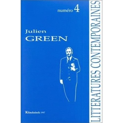 Litteratures Contemporaines - Tome 4, Julien Green