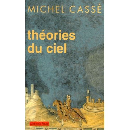 Theories Du Ciel - Espace Perdu, Temps Retrouvé