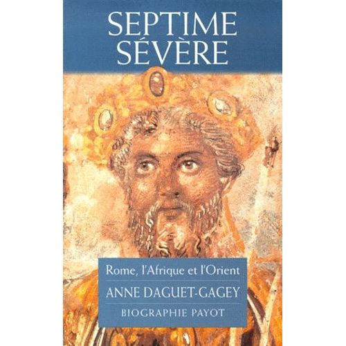 Septime Sévère - Rome, L'afrique Et L'orient
