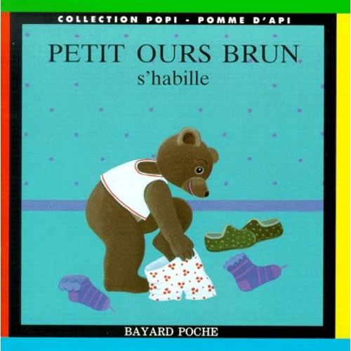 Petit Ours Brun S'habille