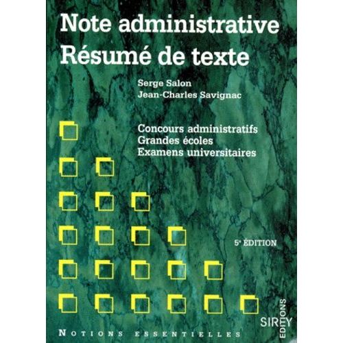 Notes Administratives - Resume De Texte - Concours Administratifs, Grandes Écoles, Examens Universitaires, 5ème Édition 1995