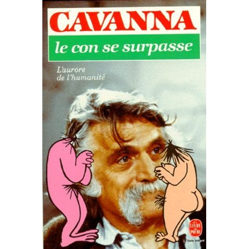 Le Con Se Surpasse - L'aurore De L'humanité