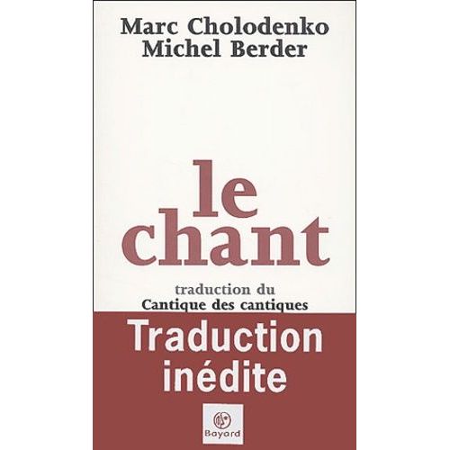 Le Chant - Traduction Du Cantique Des Cantiques