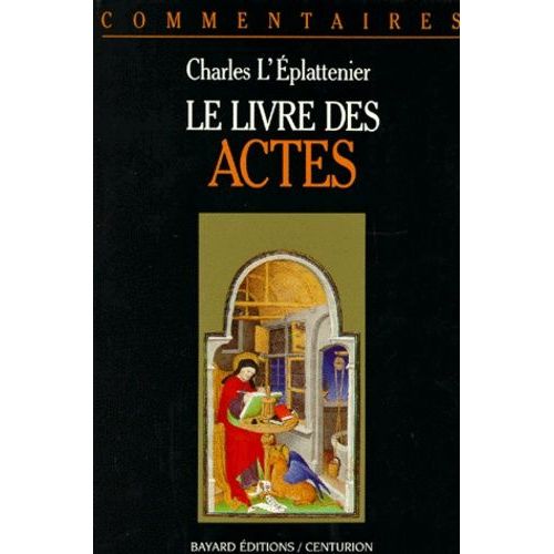 Le Livre Des Actes - Commentaire Pastoral