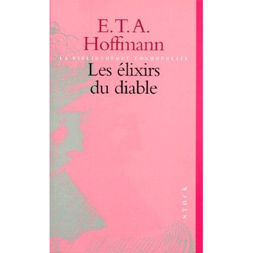 Les Élixirs Du Diable - Histoire Du Capucin Médard