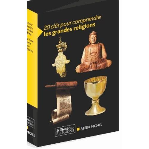 20 Clés Pour Comprendre Les Grandes Religions - Coffret En 4 Volumes : Le Christianisme, Le Judaïsme, L'islam, Le Bouddhisme