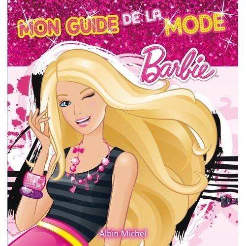 Mon Guide De La Mode Barbie