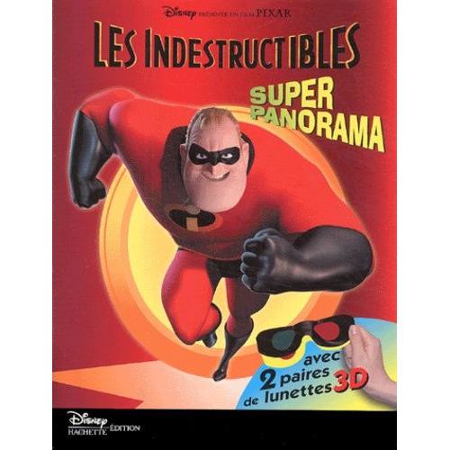 Les Indestructibles - Super Panorama