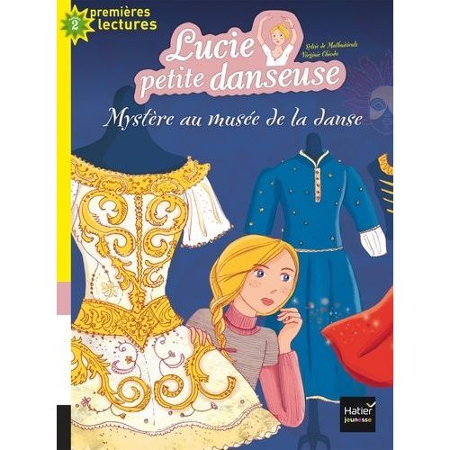 Lucie Petite Danseuse Tome 6 - Mystère Au Musée De La Danse