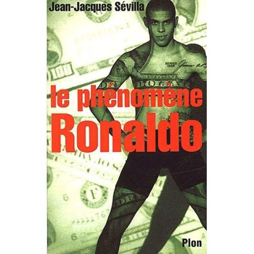 Le Phénomène Ronaldo