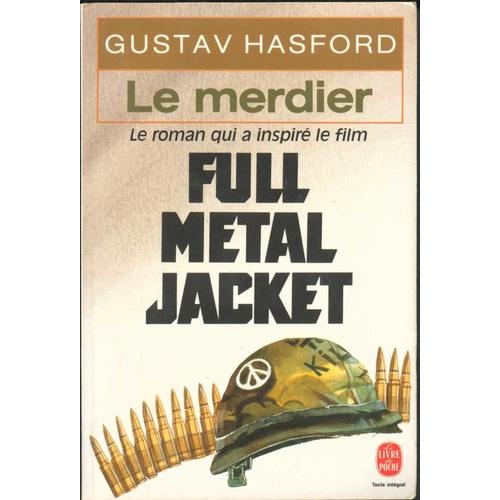 Le Merdier - Full Metal Jacket