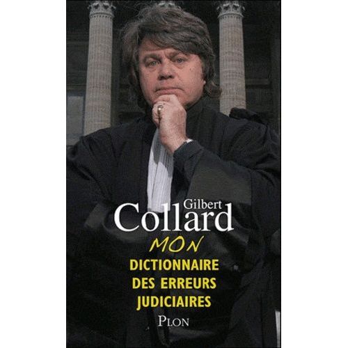 Mon Dictionnaire Des Erreurs Judiciaires