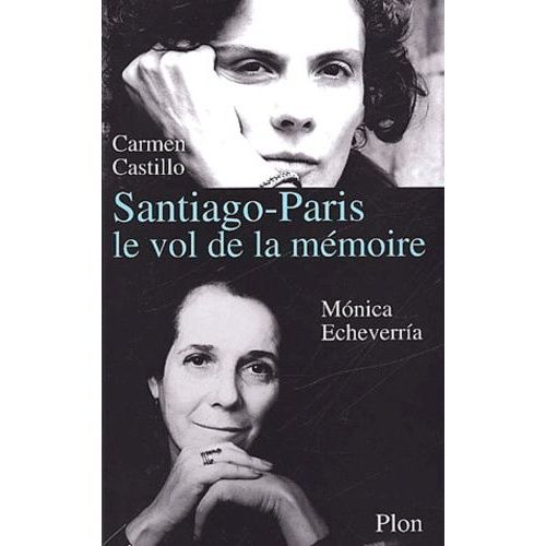 Santiago-Paris - Le Vol De La Mémoire