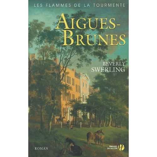 Aigues-Brunes - Les Flammes De La Tourmente