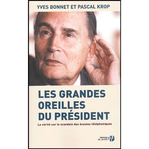 Les Grandes Oreilles Du Président