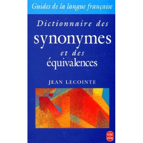 Dictionnaire Des Synonymes Et Des Équivalences