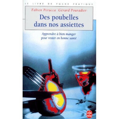 Des Poubelles Dans Nos Assiettes