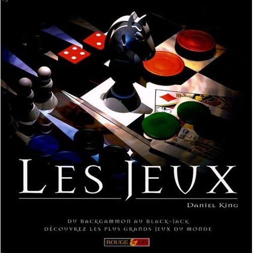 Les Jeux - Du Backgammon Au Black-Jack