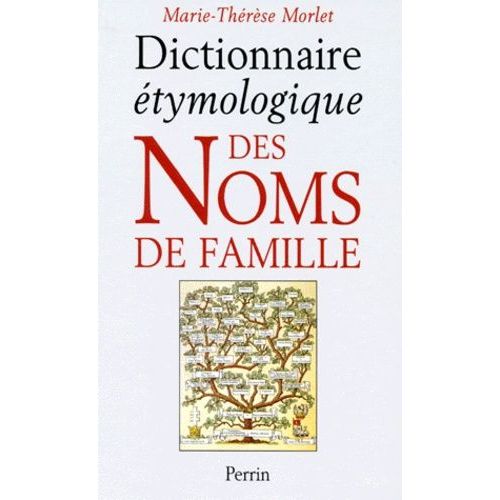 Dictionnaire Étymologique Des Noms De Famille