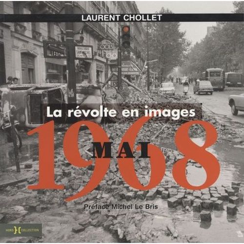 Mai 1968 - La Révolte En Images