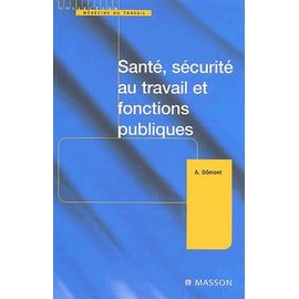 Santé, Sécurité Au Travail Et Fonctions Publiques