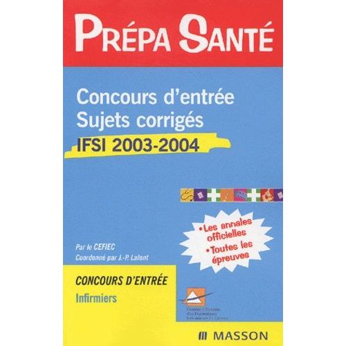 Concours D'entrée Sujets Corrigés Ifsi 2003-2004