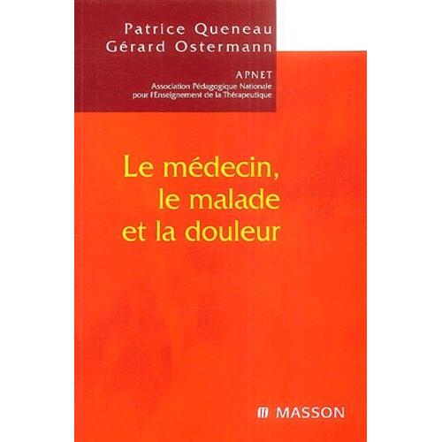 Le Médecin, Le Malade Et La Douleur