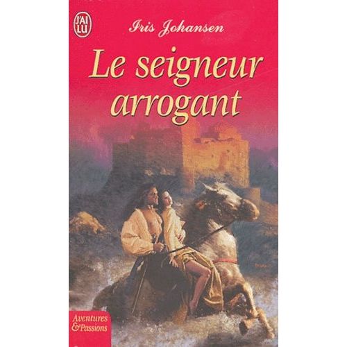 Le Seigneur Arrogant