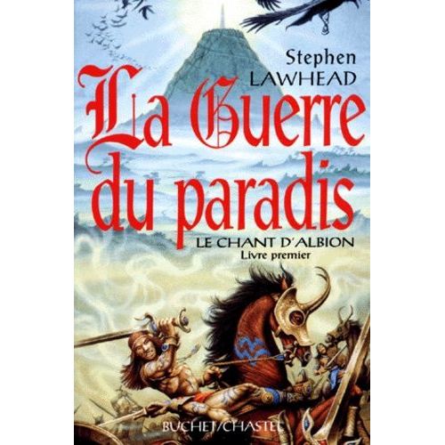 Le Chant D'albion Tome 1 - La Guerre Du Paradis