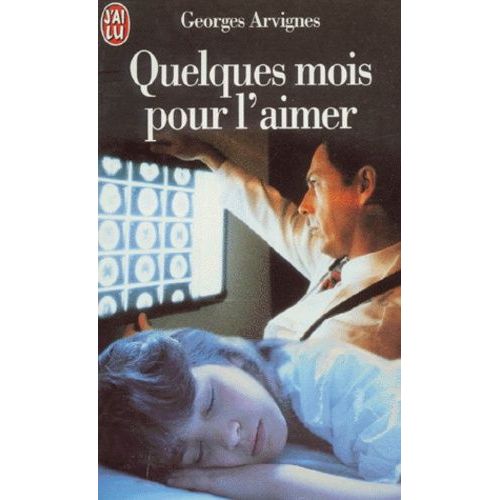 Quelques Mois Pour L'aimer