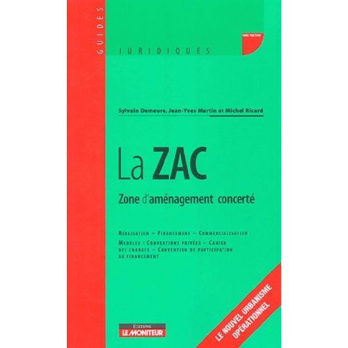 La Zac - Zone D'aménagement Concerté