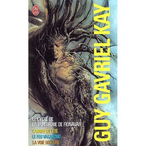 La Tapisserie De Fionavar - Coffret En 3 Volumes : Tome 1, L'arbre De L'été - Tome 2, Le Feu Vagabond - Tome 3, La Voie Obscure