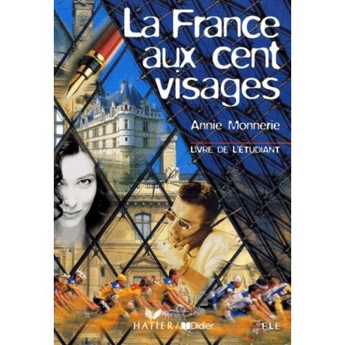 La France Aux Cent Visages - Livret De L'étudiant, Fle