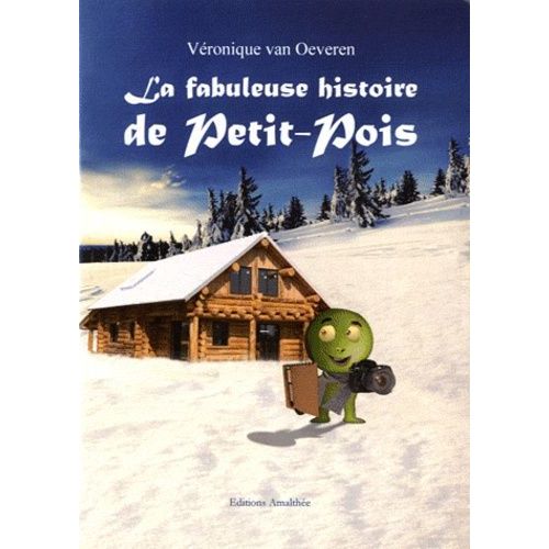 La Fabuleuse Histoire De Petit-Pois