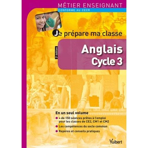 Je Prépare Ma Classe D'anglais Au Cycle 3