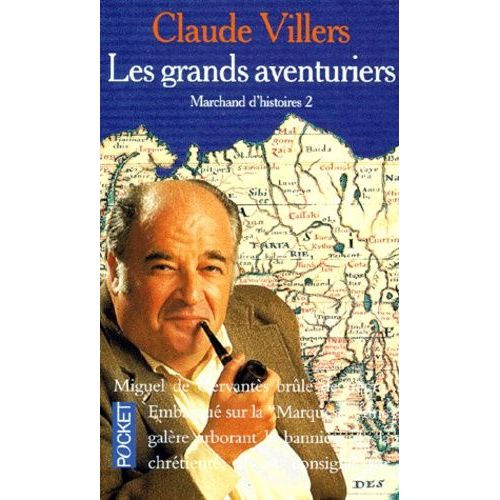 Marchands D'histoires Tome 2 - Les Grands Aventuriers