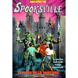 Spooksville Tome 6 - Le Piège De La Sorcière