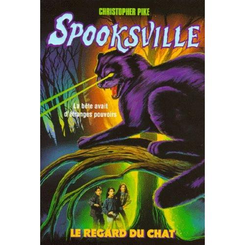 Spooksville Tome 10 - Le Regard Du Chat